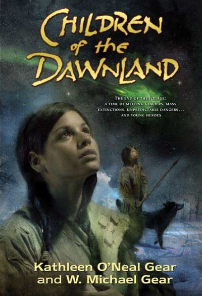 Children of the Dawnland / Kathleen O'Neal Gear and W. Michael Gear.