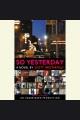 So yesterday [a novel]  Cover Image