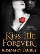 Kiss me forever Cover Image