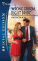 Wrong groom, right bride Cover Image