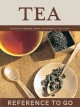 The tea deck 50 ways to prepare, serve, and enjoy  Cover Image