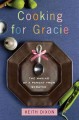 Cooking for Gracie the making of a parent from scratch  Cover Image