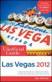 The unofficial guide to Las Vegas 2012 Cover Image