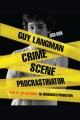 Guy Langman, crime scene procrastinator Cover Image