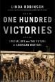One hundred victories : Special Ops and the future of American warfare  Cover Image