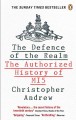 The defence of the realm the authorized history of MI5  Cover Image