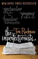 The imperfectionists : a novel  Cover Image