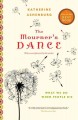 The mourner's dance what we do when people die. Cover Image