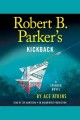 Robert B. Parker's Kickback : a Spencer novel  Cover Image