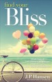 Go to record Find your bliss : break free of self-imposed boundaries an...