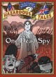 One dead spy : the life, times, and last words of Nathan Hale, America's most famous spy  Cover Image