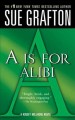 "A" is for alibi : a Kinsey Millhone mystery  Cover Image
