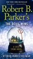 Robert B. Parker's the devil wins  Cover Image
