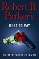 Robert B. Parker's debt to pay  Cover Image