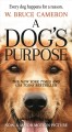 A dog's purpose  Cover Image