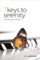 Go to record 7 keys to serenity : Creating harmony within