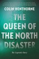 The Queen of the North disaster : the captain's story  Cover Image