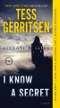 Rizzoli & Isles : I know a secret : a novel  Cover Image