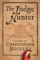 The judge hunter : a novel  Cover Image