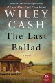 The last ballad : a novel  Cover Image