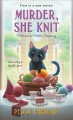 Murder, she knit  Cover Image