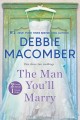 The Man You'll Marry : The First Man You Meet. Cover Image