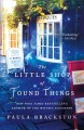 The little shop of found things : a novel  Cover Image