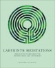 Go to record Labyrinth meditations : Meditation exercises for mindfulne...