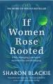 If women rose rooted : a life-changing journey to authenticity and belonging  Cover Image