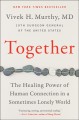 Together : the healing power of human connection in a sometimes lonely world  Cover Image