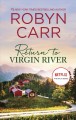 Return to virgin river A virgin river novel series, book 19. Cover Image