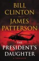 The president's daughter : a thriller  Cover Image