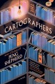The cartographers : a novel  Cover Image