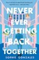 Never ever getting back together : a novel  Cover Image