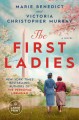 The first ladies : a novel  Cover Image