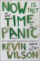 Now Is Not the Time to Panic. Cover Image