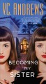 Becoming my sister : a novel  Cover Image