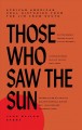 Go to record Those who saw the sun : African American oral histories fr...