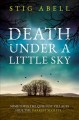 Death under a little sky  Cover Image