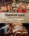 Go to record Tsimshian Eagle : a culture bearer's journey