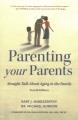 Go to record Parenting your parents : straight talk about aging in the ...