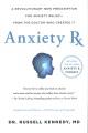 Go to record Anxiety Rx : a revolutionary new prescription for anxiety ...