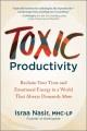 Go to record Toxic productivity : reclaim your time and emotional energ...