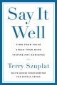 Say it well : find your voice, speak your mind, inspire any audience  Cover Image