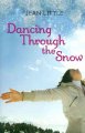 Dancing through the snow  Cover Image