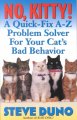 Go to record No, kitty! : a complete a-z guide for when your cat misbeh...